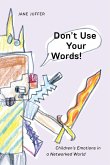 Don't Use Your Words! (eBook, ePUB)