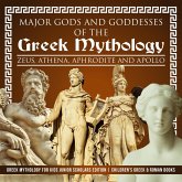 Major Gods and Goddesses of the Greek Mythology : Zeus, Athena, Aphrodite and Apollo   Greek Mythology for Kids Junior Scholars Edition   Children's Greek & Roman Books (eBook, ePUB)