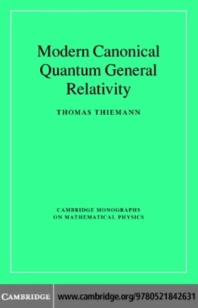 Modern Canonical Quantum General Relativity (eBook, PDF)