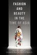 Fashion and Beauty in the Time of Asia... - Bild 1