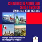 Countries in North and South America : Canada, USA, Mexico and Brazil   Geography Books Junior Scholars Edition   Children's Explore the World Books (eBook, ePUB)