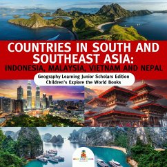 Cover Countries in South and Southeast Asia : Indonesia, Malaysia, Vietnam and Nepal   Geography Learning Junior Scholars Edition   Children's Explore the World Books (eBook, ePUB)