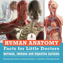 Human Anatomy Facts for Little Doctors : Nervous, Immune and Digestive Systems   Biology Book Junior Scholars Edition   Children's Biology Books (eBook, ePUB) - Baby