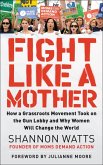 Fight Like a Mother (eBook, ePUB)