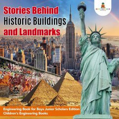 Cover Stories Behind Historic Buildings and Landmarks   Engineering Book for Boys Junior Scholars Edition   Children's Engineering Books (eBook, ePUB)
