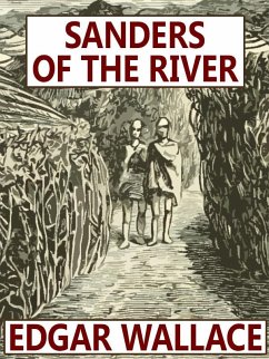 Sanders of the River (eBook, ePUB) - Wallace, Edgar