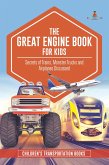 The Great Engine Book for Kids : Secrets of Trains, Monster Trucks and Airplanes Discussed   Children's Transportation Books (eBook, ePUB)