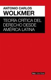 Teoría crítica del derecho desde América Latina (eBook, ePUB)