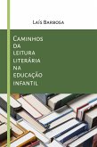 Caminhos da leitura literária na educação infantil (eBook, ePUB)