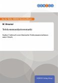 Telekommunikationsmarkt (eBook, PDF) Telekommunikationsmarkt (eBook, PDF)