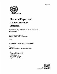 Financial Report and Audited Financial Statements and Report of the Board of Auditors: United Nations Peacekeeping Operations (eBook, PDF)