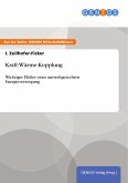 Kraft-Wärme-Kopplung (eBook, PDF) Kraft-Wärme-Kopplung (eBook, PDF)