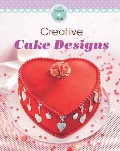 Creative Cake Designs (eBook, ePUB) - Naumann & Göbel Verlag