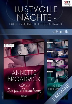 Lustvolle Nächte - Fünf erotische Liebesromane (eBook, ePUB) - Broadrick, Annette; Etherington, Wendy; Stephens, Susan; Clair, Daphne