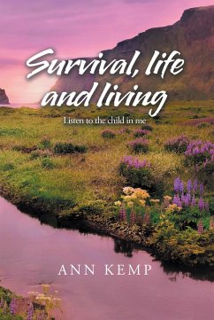 Survival, Life and Living (eBook, ePUB) - Kemp, Ann