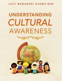 Understanding Cultural Awareness (eBook, ePUB)