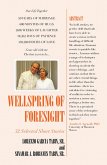 Wellspring of Foresight (eBook, ePUB)
