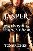 Jasper (La Trilogía Tudor, #2) (eBook, ePUB)