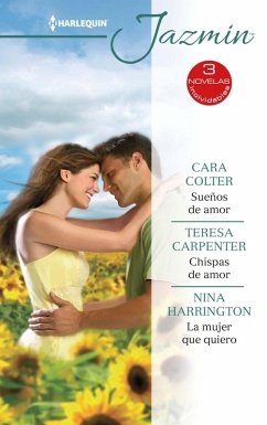 Cover Sueños de amor - Chispas de amor - La mujer que quiero (eBook, ePUB)