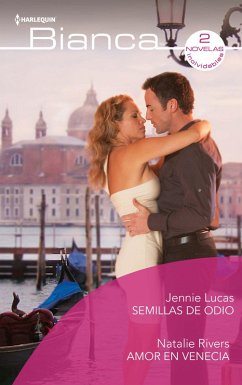 Semillas de odio - Amor en venecia (eBook, ePUB) - Lucas, Jennie; Rivers, Natalie