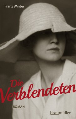 Die Verblendeten (eBook, ePUB) - Winter, Franz