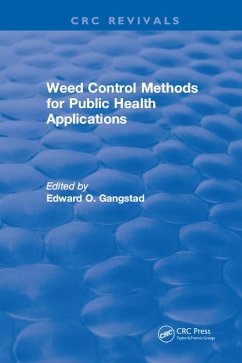 Weed Control Methods for Public Health Applications (eBook, ePUB) - Gangstad, E. O.