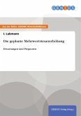 Die geplante Mehrwertsteuererhöhung (eBook, PDF) Die geplante Mehrwertsteuererhöhung (eBook, PDF)