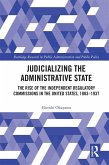 Judicializing the Administrative State (eBook, ePUB)