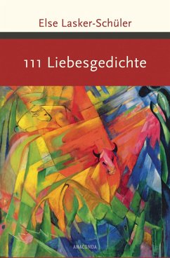 111 Liebesgedichte (eBook, ePUB) - Lasker-Schüler, Else