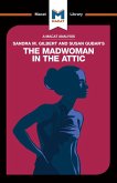 An Analysis of Sandra M. Gilbert and Susan Gubar's The Madwoman in the Attic (eBook, PDF) An Analysis of Sandra M. Gilbert and Susan Gubar's The Madwoman in the Attic (eBook, PDF)
