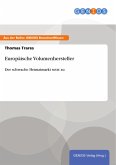 Europäische Volumenhersteller (eBook, PDF) Europäische Volumenhersteller (eBook, PDF)
