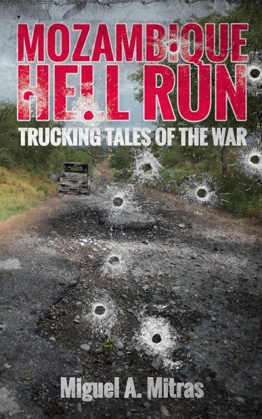 Mozambique Hell Run (eBook, ePUB) Mozambique Hell Run (eBook, ePUB)