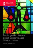 Routledge Handbook of Social, Economic, and Criminal Justice (eBook, ePUB)