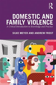 Domestic and Family Violence (eBook, ePUB) - Meyer, Silke; Frost, Andrew