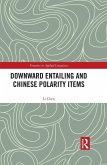 Downward Entailing and Chinese Polarity Items (eBook, PDF)