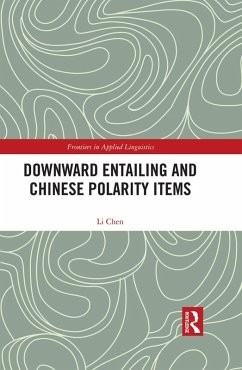 Downward Entailing and Chinese Polarity Items (eBook, PDF) - Chen, Li
