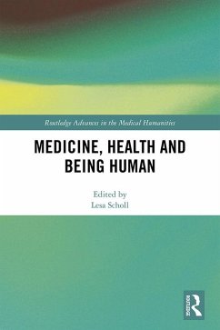 Cover Medicine, Health and Being Human (eBook, PDF)