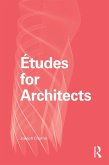 Études for Architects (eBook, ePUB)