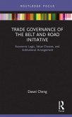 Trade Governance of the Belt and Road Initiative (eBook, PDF)