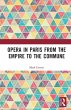Opera in Paris from the Empire to the... - Bild 1