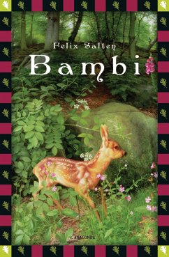 Felix Salten, Bambi - Eine Lebensgeschichte aus dem Walde (Vollständige Ausgabe) (eBook, ePUB) - Salten, Felix