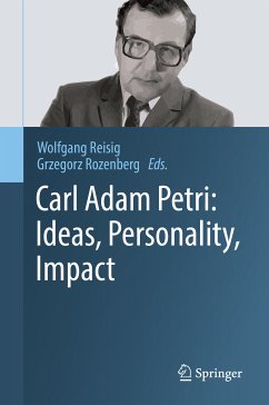 Carl Adam Petri: Ideas, Personality, Impact (eBook, PDF)