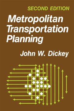 Metropolitan Transportation Planning (eBook, PDF) - Dickey, John W.