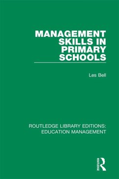 Management Skills in Primary Schools (eBook, ePUB) - Bell, Les