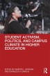 Student Activism, Politics, and Campus... - Bild 1