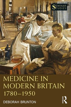 Medicine in Modern Britain 1780-1950 (eBook, ePUB) - Brunton, Deborah