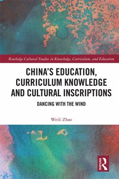 China's Education, Curriculum Knowledge and Cultural Inscriptions (eBook, PDF) Cover China's Education, Curriculum Knowledge and Cultural Inscriptions (eBook, PDF)
