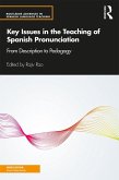 Key Issues in the Teaching of Spanish Pronunciation (eBook, PDF)