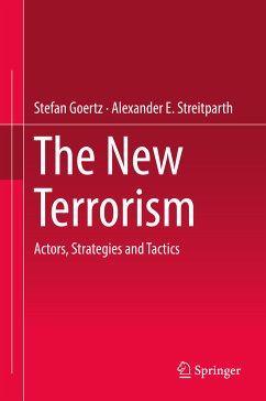 The New Terrorism (eBook, PDF) - Goertz, Stefan; Streitparth, Alexander E.