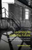 Learning to Save the Future (eBook, PDF)